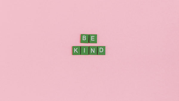 You Can Be Kind and Still Be Human