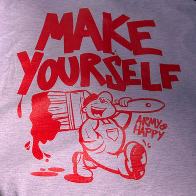 Pink t-shirt with red graphic and text 'MAKE YOURSELF' an Army of Happy